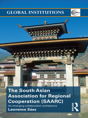 cover image of The South Asian Association for Regional Cooperation (SAARC)
